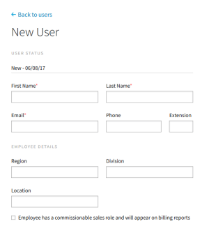 New User page with Name, Email, Phone, Extension, Region, Division, and Location fields
